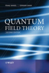 Quantum Field Theory 2e - Franz Mandl, Graham G. Shaw (2010)
