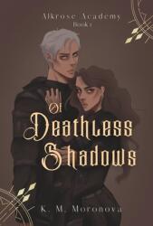Of Deathless Shadows (2023)