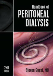 Handbook of Peritoneal Dialysis: Second Edition - MD Steven Guest (2014)