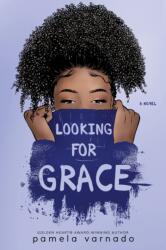 Looking for Grace - Pamela Varnado (2023)
