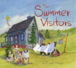 Summer Visitors - Karel Hayes (ISBN: 9780892729180)
