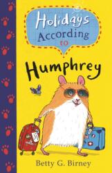 Holidays According to Humphrey - Betty G. Birney (ISBN: 9780571328338)