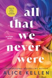All That We Never Were (ISBN: 9781728283760)
