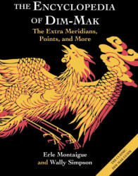 The Encyclopedia of Dim-Mak - Wally Simpson (ISBN: 9781648373565)