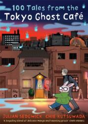 100 Tales from the Tokyo Ghost Cafe (ISBN: 9781913101886)