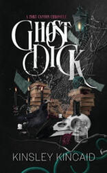 Ghost Dick; A Port Canyon Chronicle (ISBN: 9781738989294)