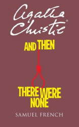 And Then There Were None - Agatha Christie (ISBN: 9780573702310)