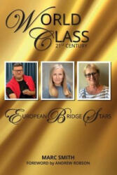 World Class 21st Century - European Stars (ISBN: 9781771402613)