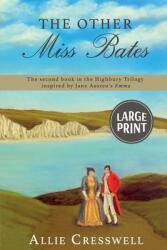 The Other Miss Bates (ISBN: 9781739939502)