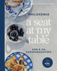 A Seat at My Table: Philoxenia: Vegetarian and Vegan Greek Kitchen Recipes - Karapanagiotidis, Kon (ISBN: 9781743799246)