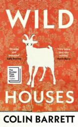 Wild Houses (ISBN: 9780224101660)