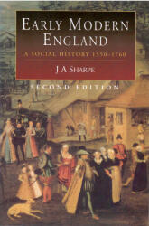 J. A. Sharpe: J. A. Sharpe: Early Modern England: A Social History 1550-1760 (ISBN: 9780340577523)