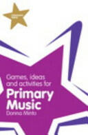Classroom Gems: Games Ideas and Activities for Primary Music (2010)