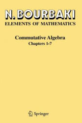 Commutative Algebra. Chapt. 1-7 - Nicolas Bourbaki (ISBN: 9783540642398)