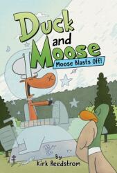 Duck and Moose: Moose Blasts Off! (ISBN: 9781368097307)
