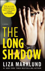The Long Shadow - Liza Marklund (ISBN: 9781451607031)