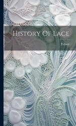 History Of Lace - Palliser (ISBN: 9781020559686)