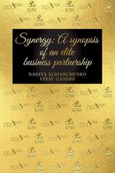 Synergy: A Synopsis of an Elite Business Partnership (ISBN: 9781960116635)