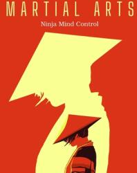 Matial Arts: Ninja Mind Control (ISBN: 9789732346723)