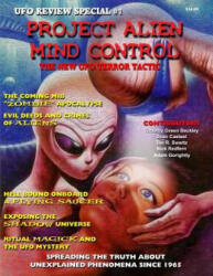 Project Alien Mind Control - UFO Review Special: The New UFO Terror Tactic - Timothy Green Beckley, Sean Casteel, Tim R. Swartz (ISBN: 9781606112229)