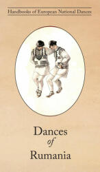 Dances of Rumania - Miron Grindea, Carola Grindea (ISBN: 9781914311314)