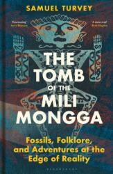 The Tomb of the Mili Mongga (ISBN: 9781399409773)
