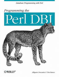 Programming the Perl DBI - Descartes (ISBN: 9781565926998)