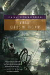 Karl Schroeder - Virga - Karl Schroeder (ISBN: 9780765326706)