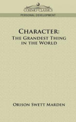 Character - Orison Swett Marden (ISBN: 9781596053298)