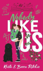 Nobody Like Us (Special Edition Hardcover) - Becca Ritchie (ISBN: 9781950165742)
