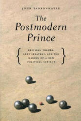 Postmodern Prince - Sanbonmatsu, John (ISBN: 9781583670903)