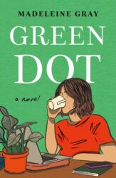 Green Dot - Gray, Madeleine (ISBN: 9781250890597)