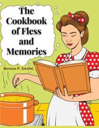 The Cookbook of Fless and Memories: My Kitchen at Home (ISBN: 9781805477969)