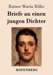 Briefe an einen jungen Dichter (ISBN: 9783843017213)