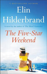 The Five-Star Weekend - HILDERBRAND ELIN (ISBN: 9780316259187)