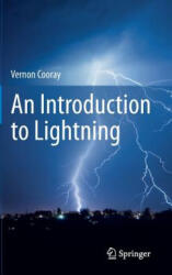 Introduction to Lightning - Vernon Cooray (ISBN: 9789401789370)