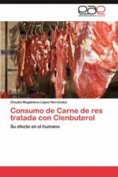 Consumo de Carne de res tratada con Clenbuterol - Lopez Hernandez Claudia Magdalena (2012)