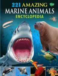 221 Amazing Marine Animals Encyclopedia - Sahil Gupta (ISBN: 9788131023884)