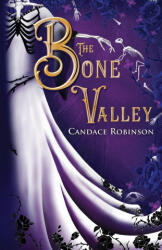 The Bone Valley - Candace Robinson (ISBN: 9781960949097)