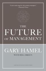 Future of Management - Gary Hamel (2010)