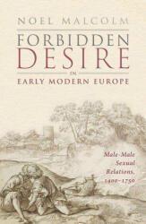 Forbidden Desire in Early Modern Europe (ISBN: 9780198886334)