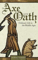 Axe and the Oath - Fossier (ISBN: 9780691154312)