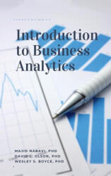 Introduction to Business Analytics, Second Edition - David L. Olson, Wesley S. Boyce (ISBN: 9781637423547)
