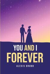 You and I forever (ISBN: 9781805098706)