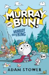 Murray the Viking - Adam Stower (ISBN: 9780008561246)