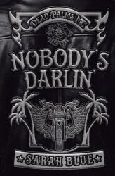 Nobody's Darlin (ISBN: 9781962721011)