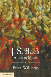 J. S. Bach - Peter Williams (2012)