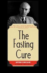 Fasting Cure - Upton Sinclair (2007)