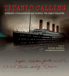 Titanic Calling - Michael Hughes (2012)