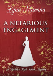 A Nefarious Engagement (ISBN: 9781942218746)